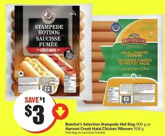 FreshCo Butcher's Selection Stampede Hot Dog 900g or Harvest Creek Halal Chicken Wieners 908g offer