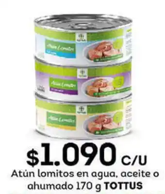Tottus Atún Lomitos en Agua, Aceite o Ahumado Tottus 170g oferta