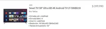 Tottus JVC Smart TV 58" Ultra 4K Android TV LT-58KB618 oferta