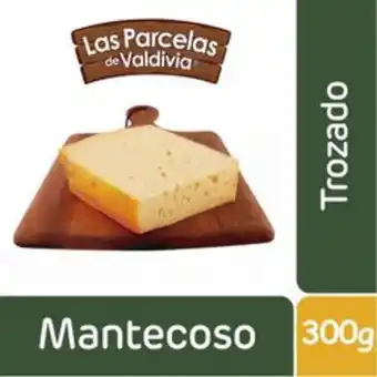 Unimarc Queso mantecoso las parcelas de valdivia trozo granel 300 g oferta