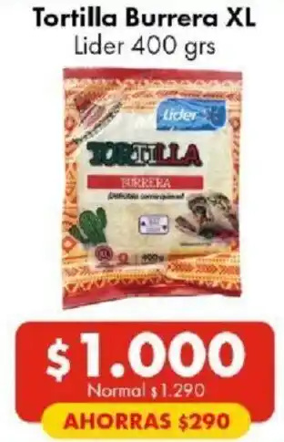 Super Bodega a Cuenta Tortilla Burrera XL Lider 400g oferta