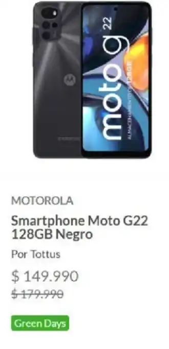 Tottus Motorola Smartphone Moto G22 128GB oferta