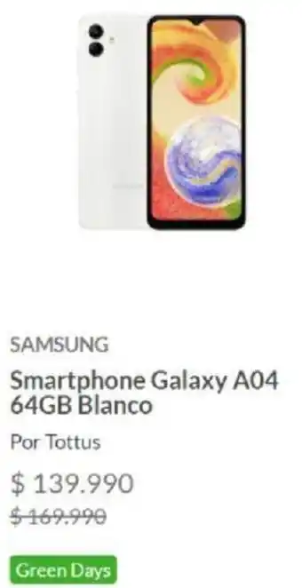 Tottus Samsung Smartphone Galaxy A04 64GB Blanco oferta