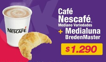 Café Nescafé Mediano variedades + Medialuna BredenMaster