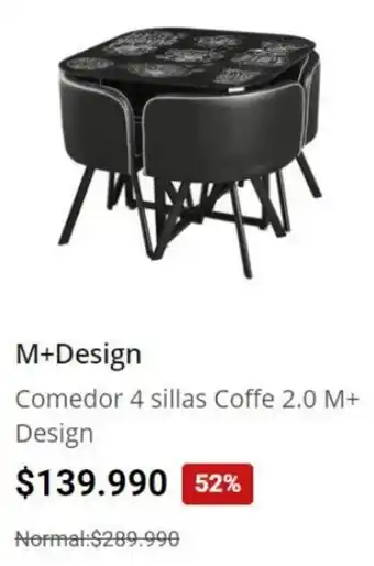 Easy Comedor 4 sillas Coffe 2.0 M+Design oferta