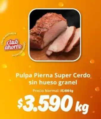 Unimarc Pulpa Pierna Super Cerdo sin hueso granel oferta