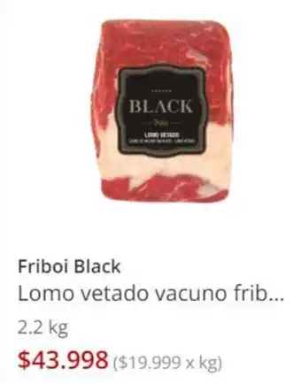 Unimarc Lomo vetado vacuno Friboi Black 2.2 kg oferta
