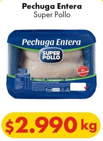 Super Bodega a Cuenta Pechuga Entera Super Pollo oferta