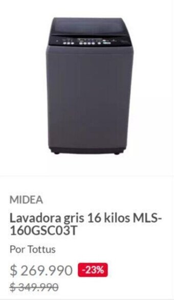 Tottus MIDEA Lavadora gris 16 kilos MLS-160GSC03T oferta