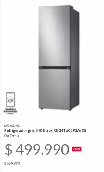 Tottus SAMSUNG Refrigerador gris 340 litros RB34T602FSA/ZS Por Tottus oferta