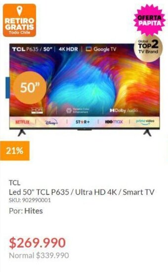 Hites TCL Led 50" P635/Ultra HD 4K/Smart TV SKU: 902990001 oferta
