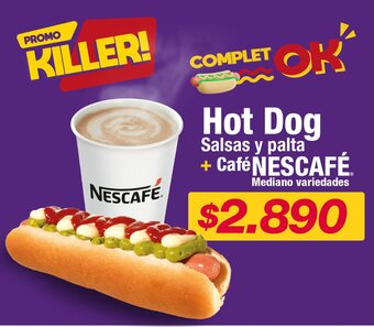 OK Market Hot Dog Salsas y palta + Café NESCAFÉ Mediano variedades oferta