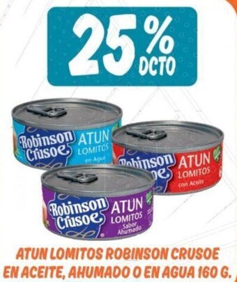 Mayorista 10 ATUN LOMITOS ROBINSON CRUSOE EN ACEITE, AHUMADO O EN AGUA 160 G. oferta