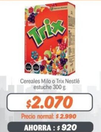 Mayorista 10 Cereales Milo o Trix Nestlé estuche 300 g. oferta