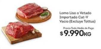 Tottus Lomo Liso o Vetado Importado Cat-V Vacio (Excluye Tottus) oferta
