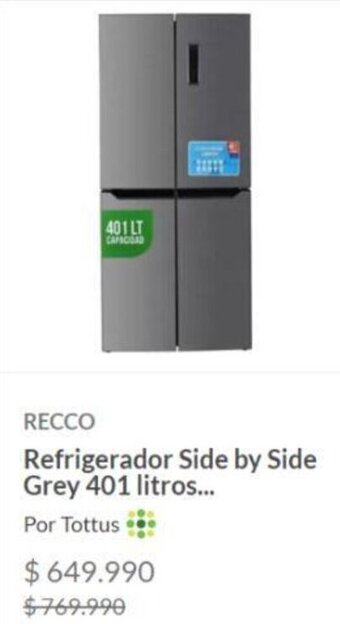 Tottus RECCO Refrigerador Side by Side Grey 401 litros oferta