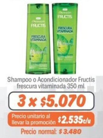 Mayorista 10 Shampoo o Acondicionador Fructis frescura vitaminada 350 ml. x 3 oferta