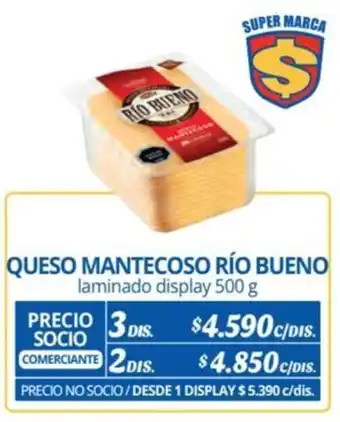 Alvi QUESO MANTECOSO RÍO BUENO laminado display 500 g x 3 dis. oferta