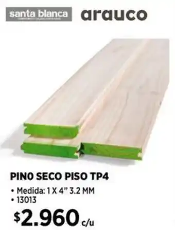 Construmart PINO SECO PISO TP4 1 X 4" 3.2 MM oferta
