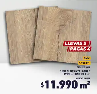 Construmart PISO FLOTANTE ROBLE LIVINGSTONE CLARO oferta