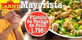 Doña Carne Filetillo de Pechga de Pollo oferta
