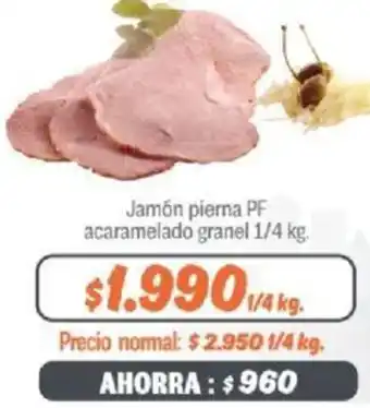 Mayorista 10 Jamón pierna PF acaramelado granel 1/4 kg oferta