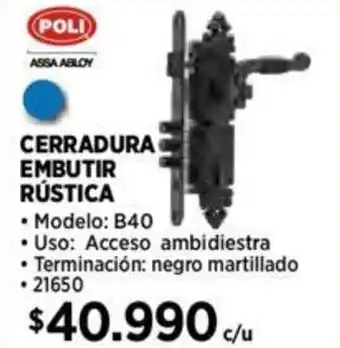 Construmart POLI CERRADURA EMBUTIR RÚSTICA Modelo: B40 oferta