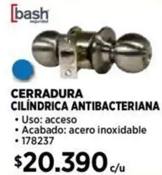 Construmart bash CERRADURA CILINDRICA ANTIBACTERIANA oferta