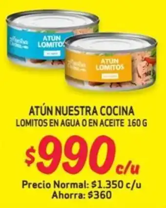 Mayorista 10 ATÚN NUESTRA COCINA LOMITOS EN AGUA O EN ACEITE 160G oferta