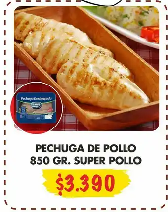Super Bodega a Cuenta Pechuga de pollo súper pollo 850g oferta