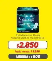 Mayorista 10 Always - toalla femenina nocturna ultrafina con alas oferta