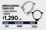 Construmart Abrazadera tubo p25 oferta