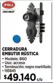 Construmart Poli - cerradura embutir rustica oferta