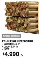 Construmart Santa blanca - polin pino impregnado oferta