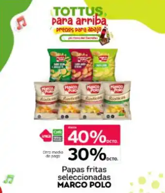 Tottus Papas fritas seleccionadas MARCO POLO oferta