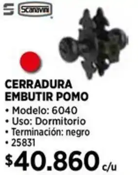 Construmart Scanavini cerradura embutir pomo oferta