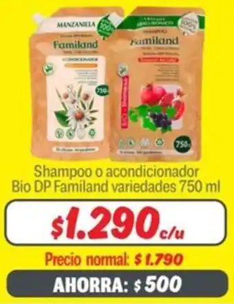 Mayorista 10 Shampoo o acondicionador bio dp familand variedades oferta