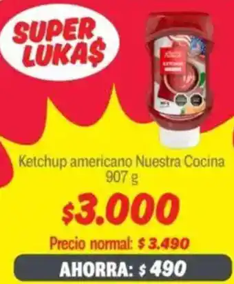 Mayorista 10 Ketchup americano nuestra cocina oferta