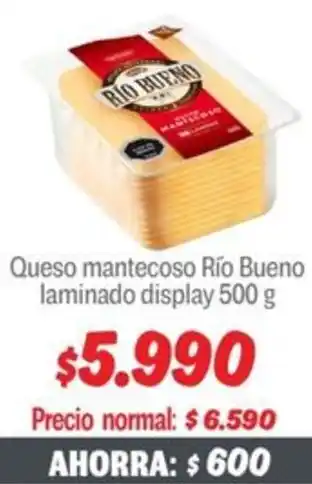 Mayorista 10 Queso mantecoso Río Bueno laminado display oferta