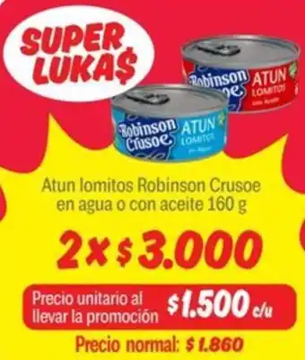 Mayorista 10 Robinson crusoe atun lomitos en agua o con aceite oferta