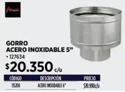 Construmart Gorro acero inoxidable 5” oferta