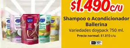 Unimarc Ballerin shampoo o acondicional oferta