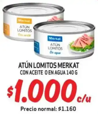 Mayorista 10 Atún lomitos merkat con aceite o en agua oferta