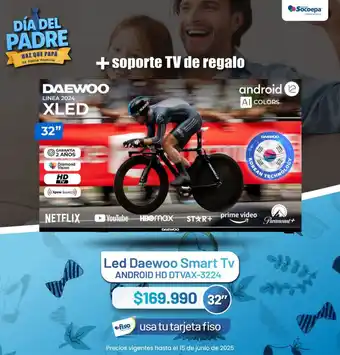 Comercial Socoepa Daewoo led smart tv 32" oferta