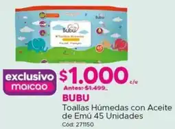 Maicao Bubu toallas húmedas con aceite de emú oferta