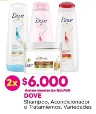 Maicao Dove shampoo, acondicionador o tratamientos oferta