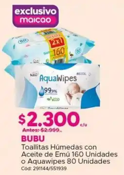 Maicao Bubu toallitas húmedas con aceite de emú oferta