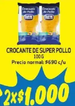 Mayorista 10 Crocante de super pollo oferta