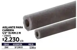 Construmart Aislante para cañería 1/2" oferta
