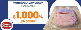 Super cerdo mortadela jamonada